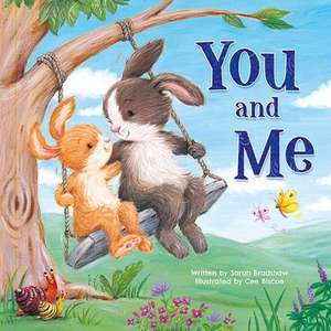 You and Me de Sarah Bradshaw