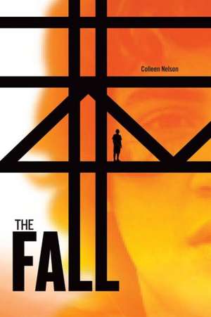 The Fall de Colleen Nelson