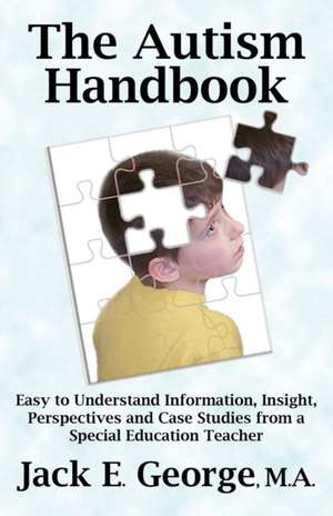 The Autism Handbook de Jack E. George