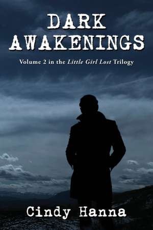 Dark Awakenings de Cindy Hanna