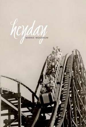 Heyday de Marnie Woodrow