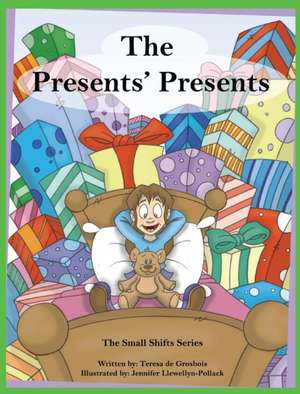 The Presents' Presents de Teresa De Grosbois