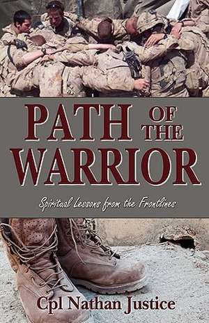 Path of the Warrior de Nathan Justice