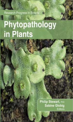 Phytopathology in Plants de Philip Stewart