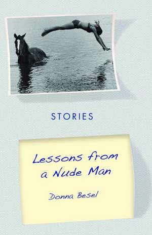 Lessons from a Nude Man de Donna Besel