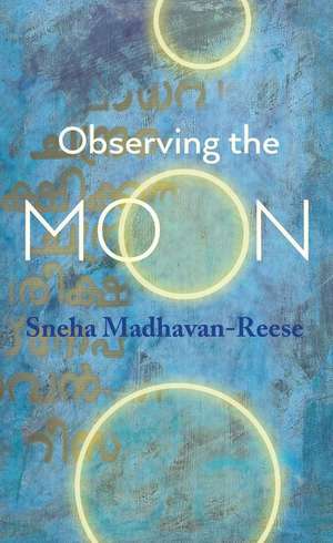 Observing the Moon de Sneha Madhavan-Reese