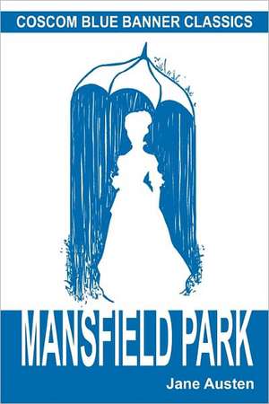 Mansfield Park (Coscom Blue Banner Classics) de Jane Austen