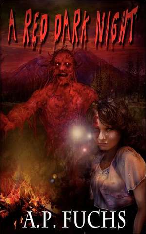 A Red Dark Night de A. P. Fuchs