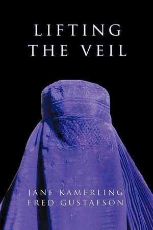 Lifting the Veil de Jane Kamerling