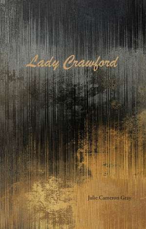 Lady Crawford de Julie Cameron Gray