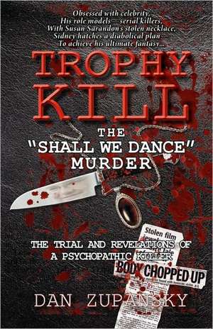 Trophy Kill de Dan Zupansky