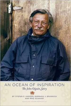 An Ocean of Inspiration: The John Olguin Story de Stefan Harzen