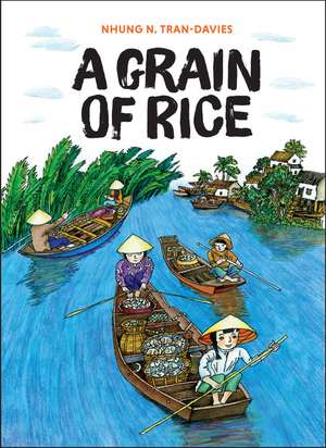 A Grain of Rice de Nhung N. Tran-Davies