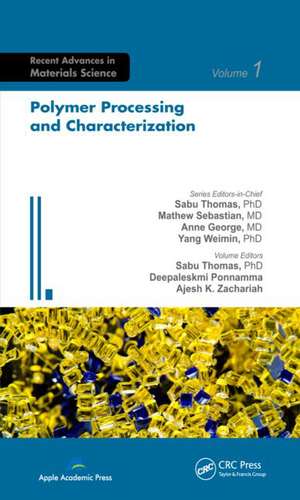 Polymer Processing and Characterization de Sabu Thomas