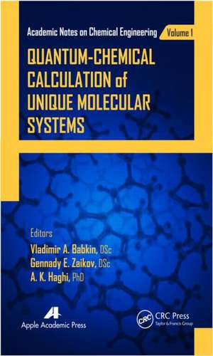 Quantum-Chemical Calculation of Unique Molecular Systems, Two-Volume Set de Vladimir A. Babkin