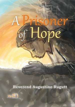 A Prisoner of Hope