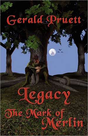 Legacy de Gerald Pruett