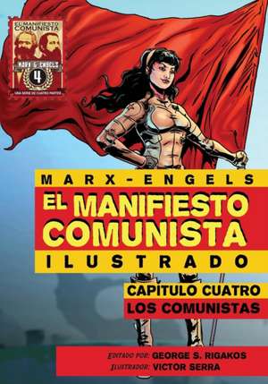 El Manifiesto Comunista (Ilustrado) - Capitulo Cuatro de Karl Marx