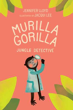 Murilla Gorilla de Jennifer Lloyd