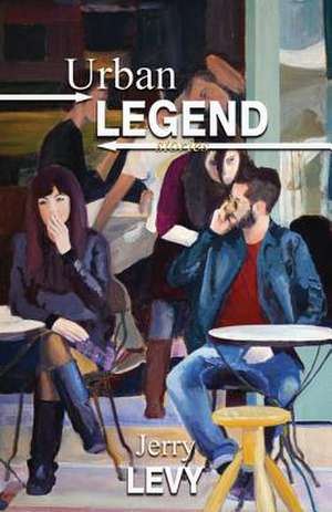 Urban Legend de Jerry Levy