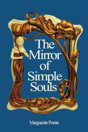 The Mirror of Simple Souls: A Complete Commentary, Book 8 (Oriental Wisdom Series, Volume 1)