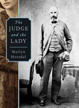 The Judge and the Lady de Marlyn Horsdal