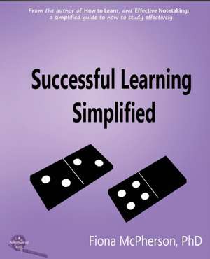 Successful Learning Simplified de Fiona Mcpherson