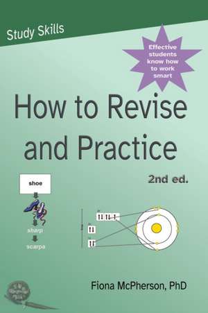 How to revise and practice de Fiona Mcpherson