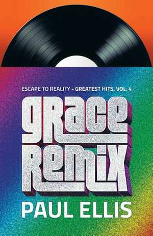 Grace Remix de Paul Ellis