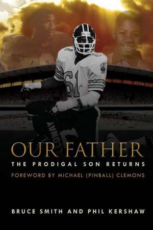 Our Father, the Prodigal Son Returns: Helping Children Understand Disabilities de Bruce Smith