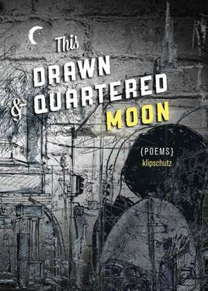 This Drawn & Quartered Moon de klipschutz