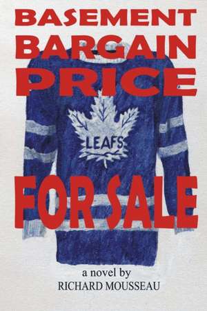 Basement Bargain Price Leafs For Sale de Richard Mousseau