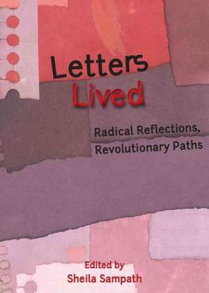 Letters Lived de Sampath, Sheila