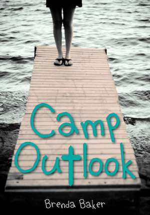 Camp Outlook de Brenda Baker