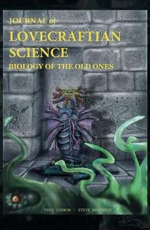 Journal of Lovecraftian Science de Fred S. Lubnow