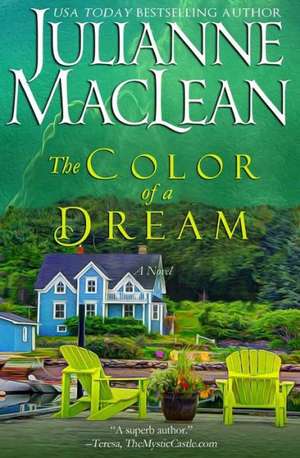 The Color of a Dream: A Riverton Romance de Julianne MacLean