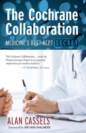 The Cochrane Collaboration de Alan Cassels