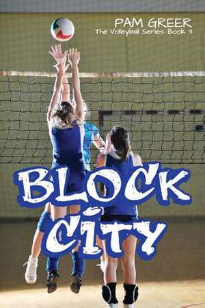 Block City de Greer, Pam