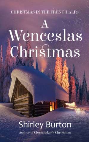 A Wenceslas Christmas de Shirley Burton