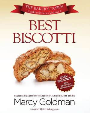 Best Biscotti de Marcy Goldman