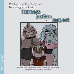 Robbie and the Bully-bot de Tosca Killoran