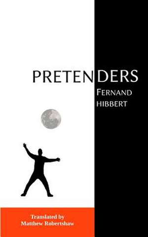 Pretenders de Fernand Hibbert