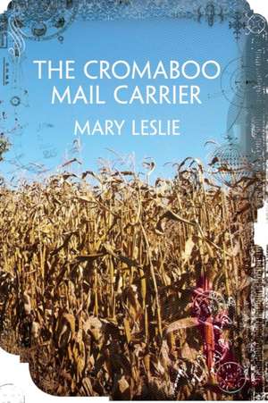 The Cromaboo Mail Carrier de Mary Leslie