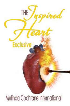 The Inspired Heart Exclusive