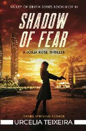 Shadow of Fear de Urcelia Teixeira