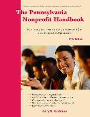 The Pennsylvania Nonprofit Handbook de Gary M Grobman