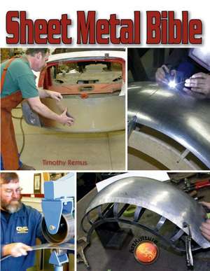 Sheet Metal Bible de Timothy Remus