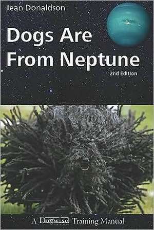 Dogs Are from Neptune de Jean Donaldson