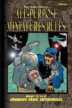 All-Purpose Miniatures Rules: Suitable for Everyday Use de Dave Flora