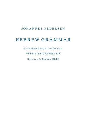 Hebrew Grammar de Lars E. Jensen